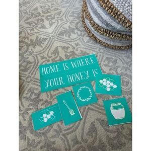 CHALK COUTURE RETIRED HOME IS‎ WHERE YOUR HONEY IS TRANSFER - NEW